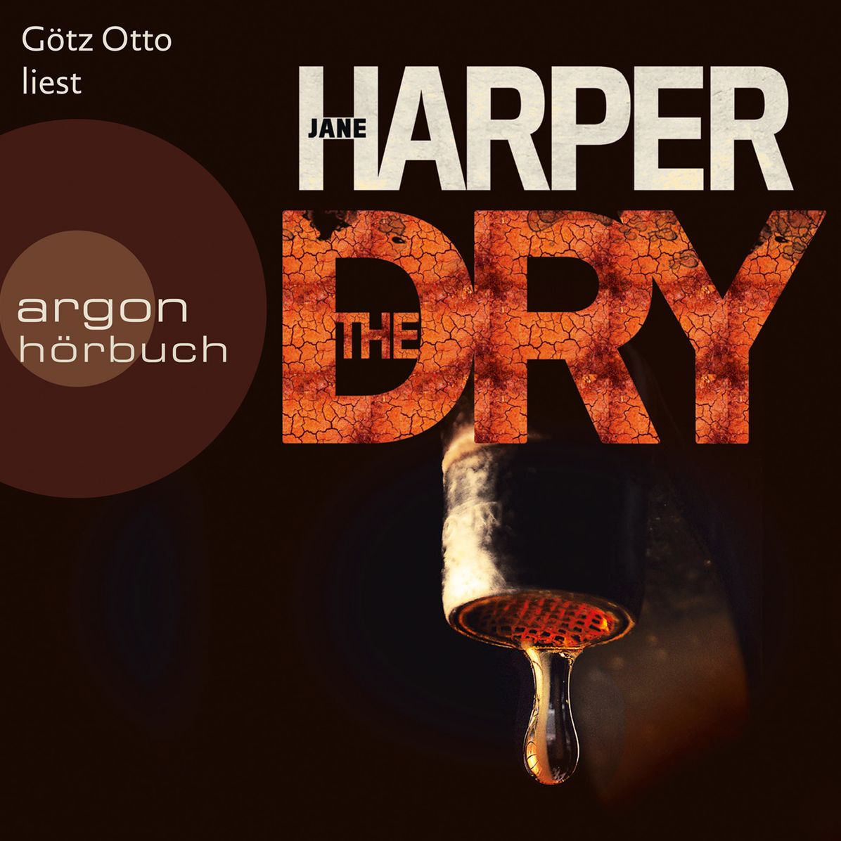 Dry, The (Ungekürzte Lesung)