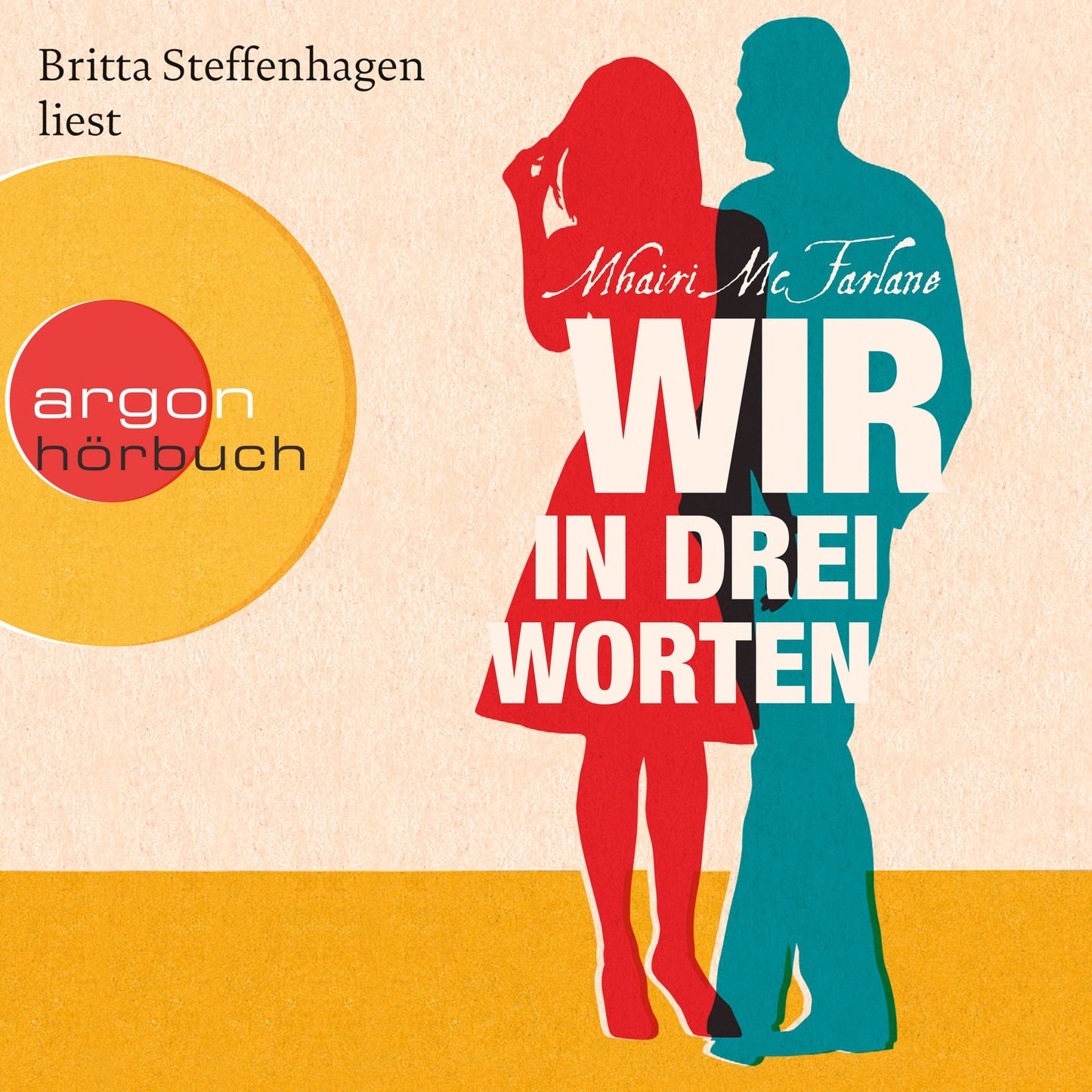 Wir in drei Worten (Gekürzte Fassung) (Abridged)