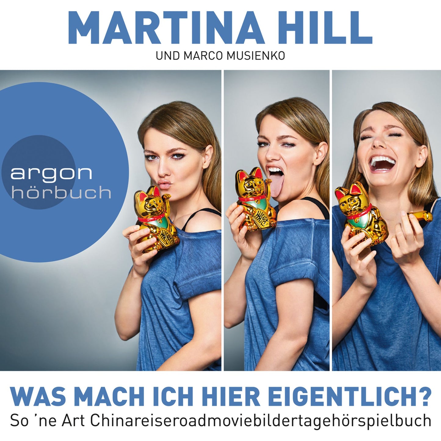Was mach ich hier eigentlich? - So 'ne Art Chinareiseroadmoviebildertagehörspielbuch (Gekürzt) (Abridged)