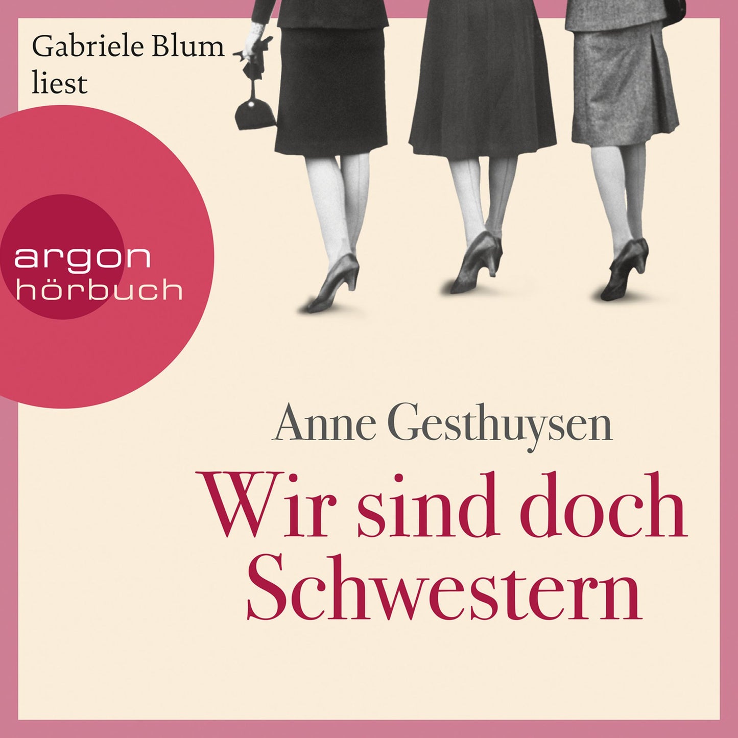 Wir sind doch Schwestern (Gekürzte Lesung) (Abridged)