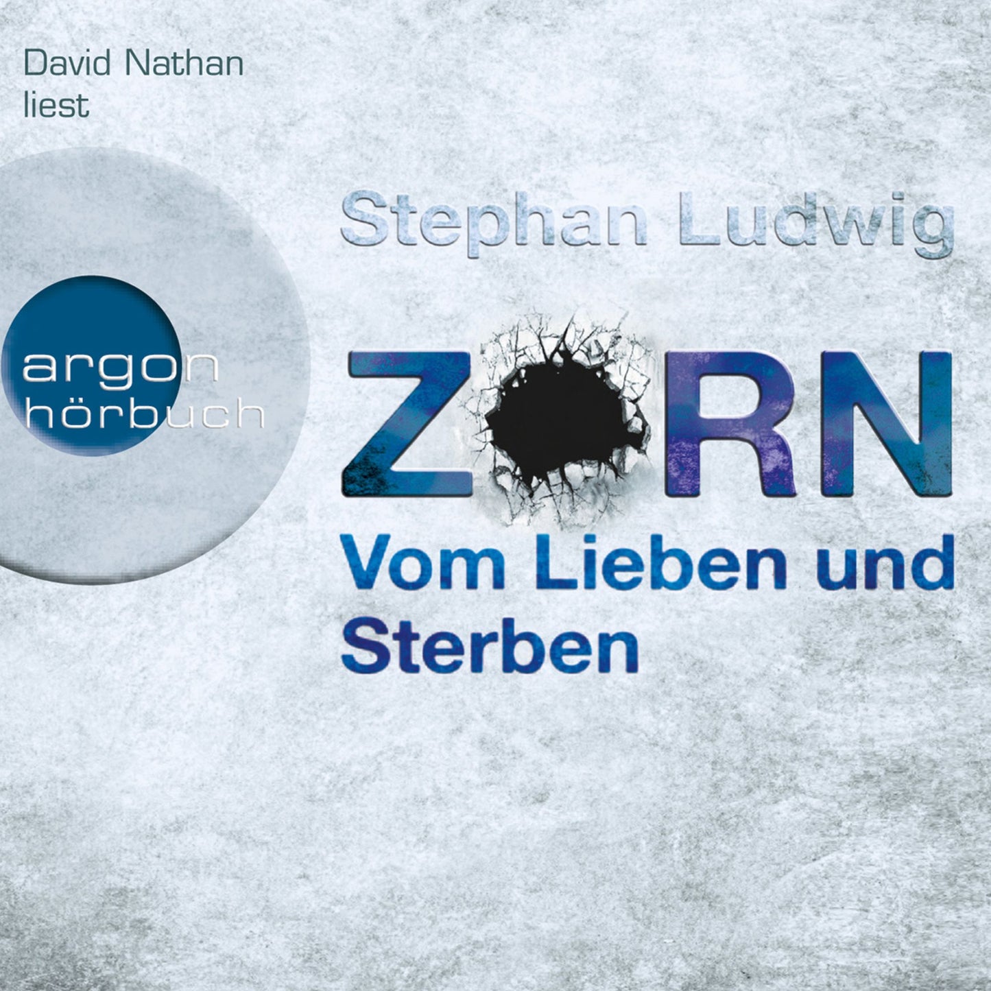 Zorn - Vom Lieben und Sterben (Gekürzte Fassung) (Abridged)