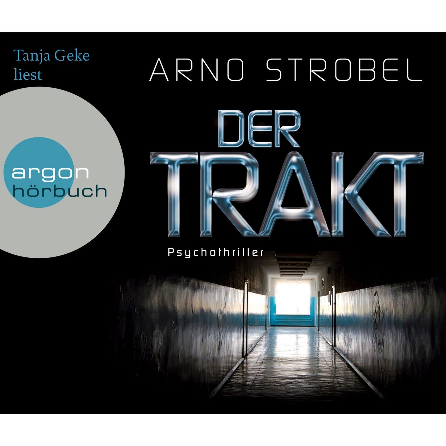 Der Trakt (Gekürzte Fassung) (Abridged)