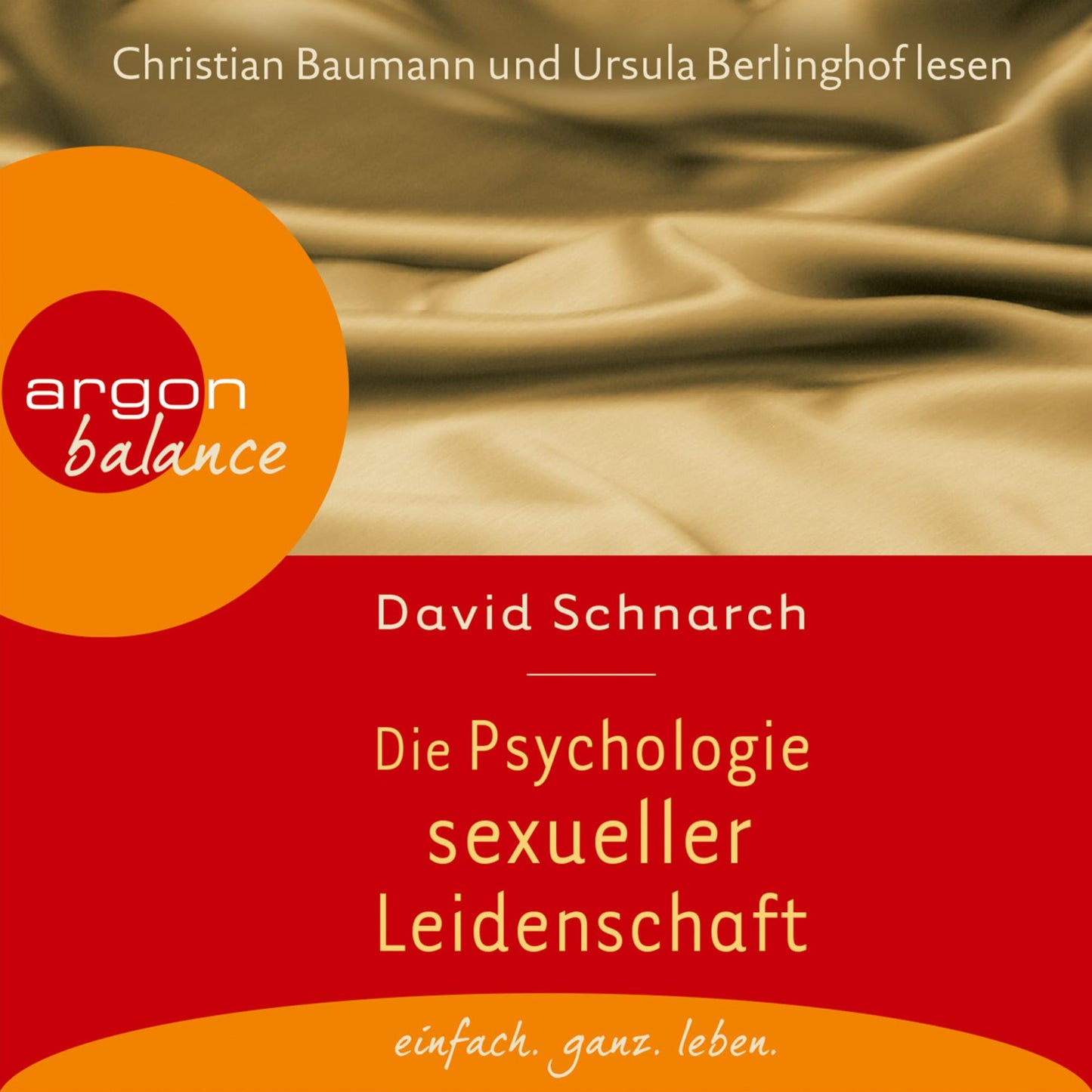 Die Psychologie sexueller Leidenschaft (Gekürzte Fassung) (Abridged)