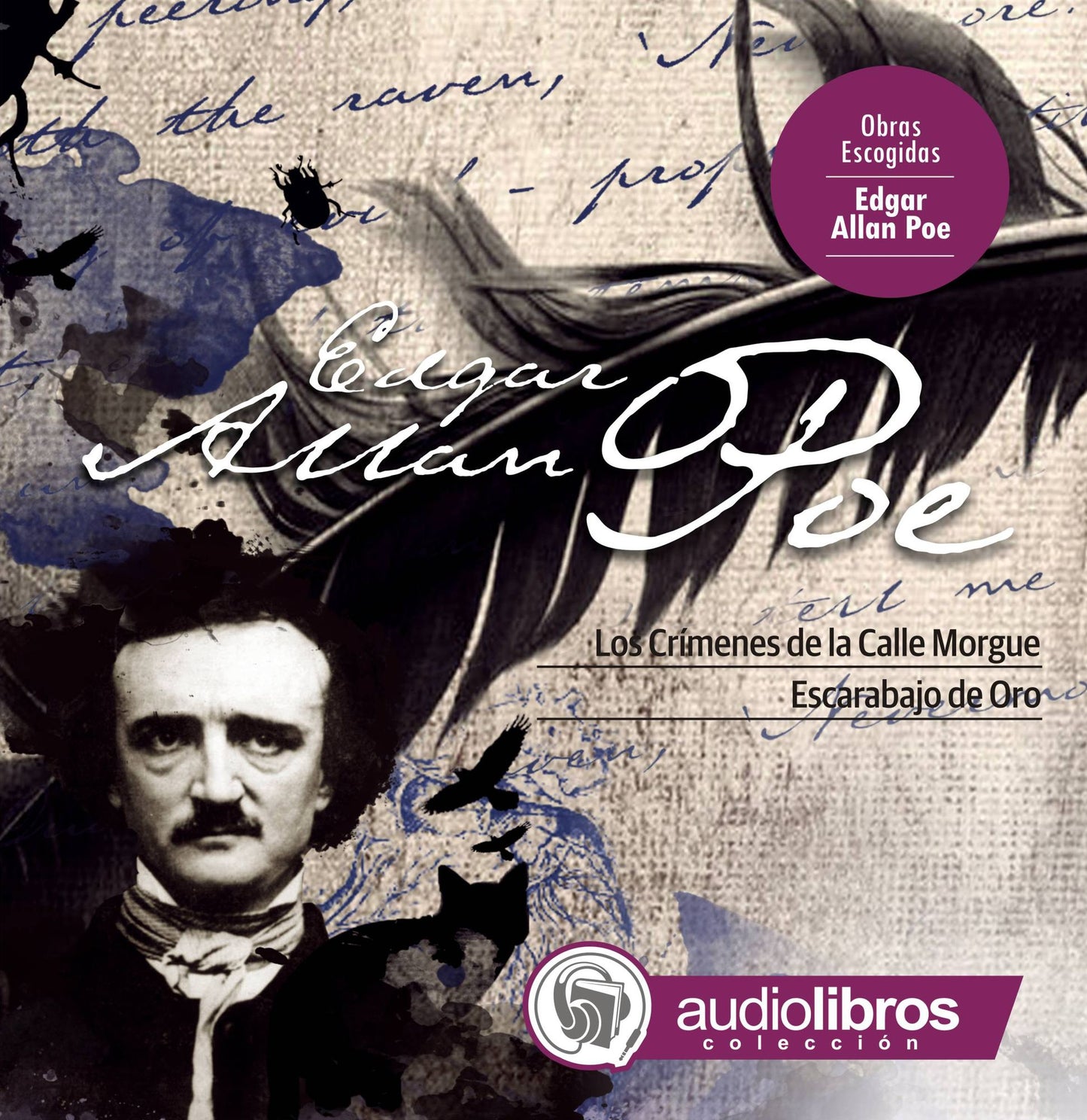 Cuentos de Edgar Allan Poe II: Los Crimenes de la Calle Morgue; Escarabajo de Oro