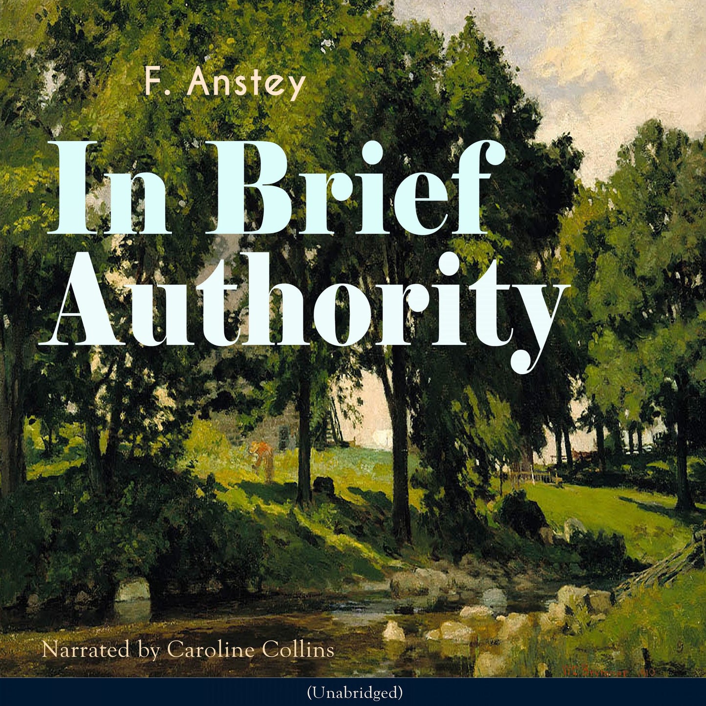 In Brief Authority: Unabridged