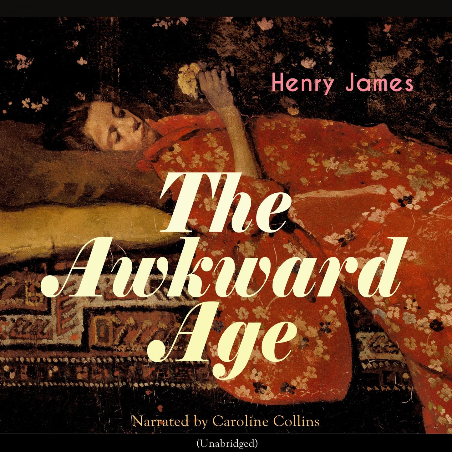 The Awkward Age: Unabridged