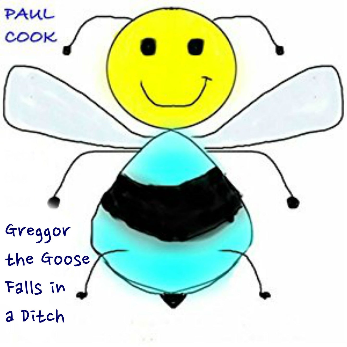 Greggor the Goose Falls in a Ditch: Pete the Bee Stories, Book 28