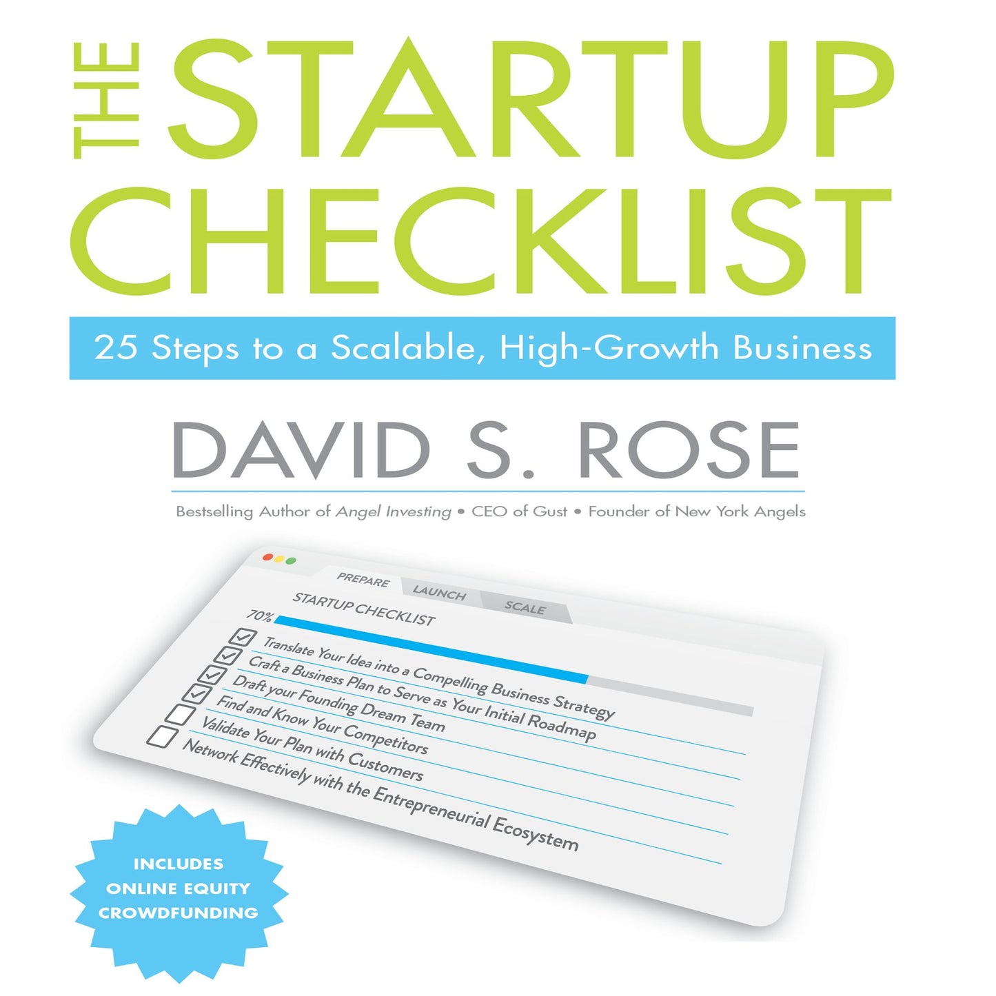 The Startup Checklist: 25 Steps to a Scalable, High-Growth Business