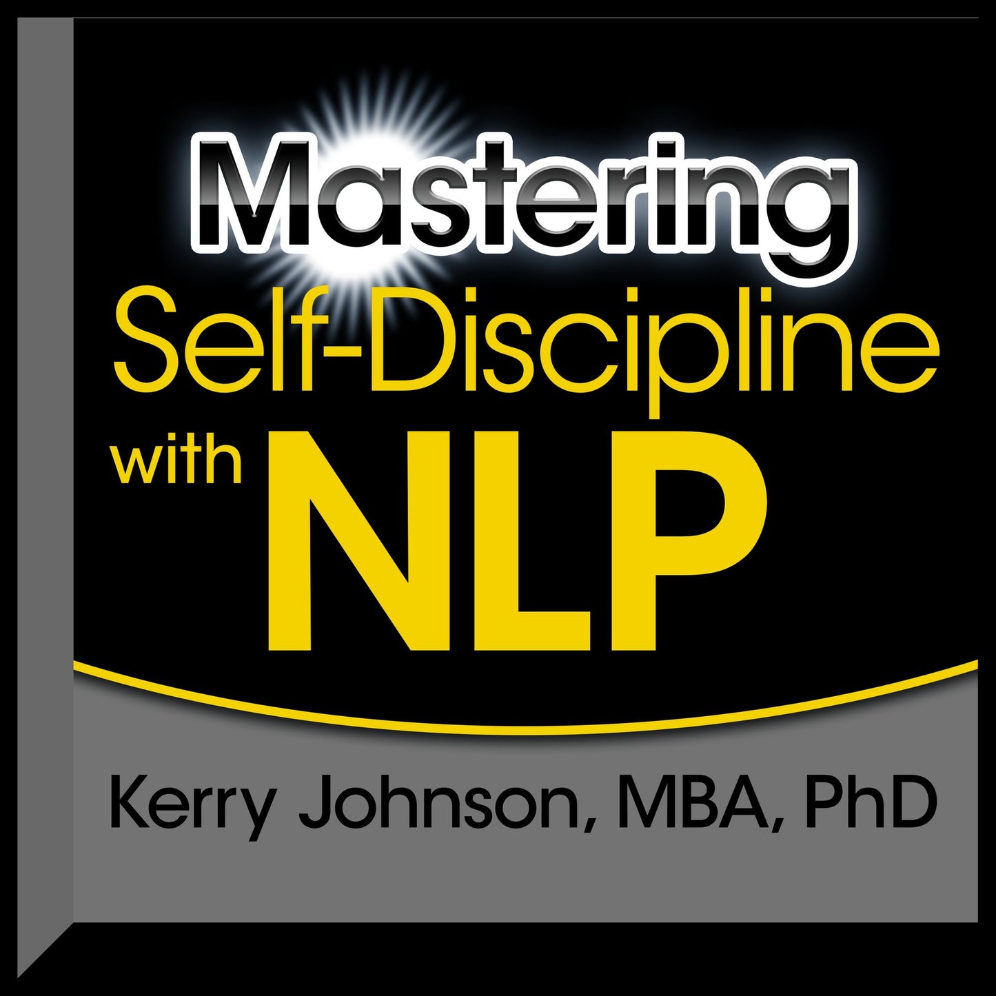 Mastering Self-Discipline with NLP