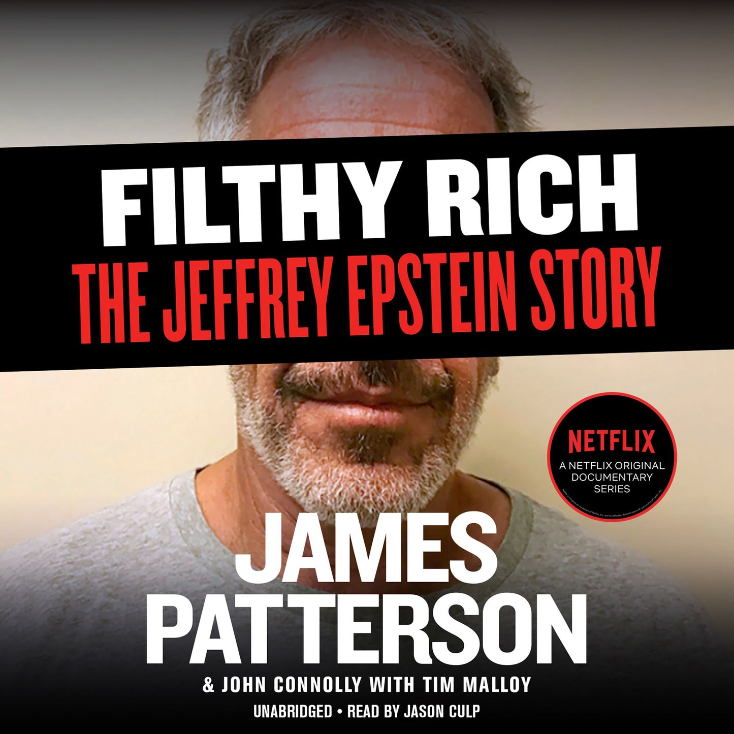 Filthy Rich : The Shocking True Story of Jeffrey Epstein