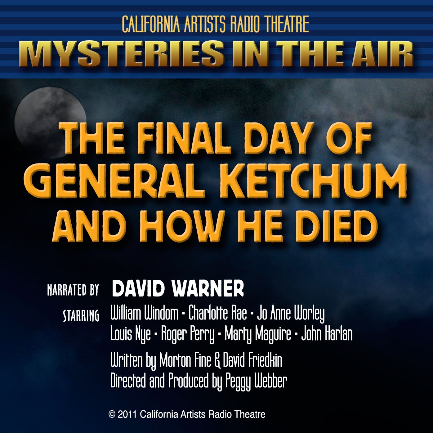 The Final Day of General Ketchum and How He Died: Mysteries in the Air