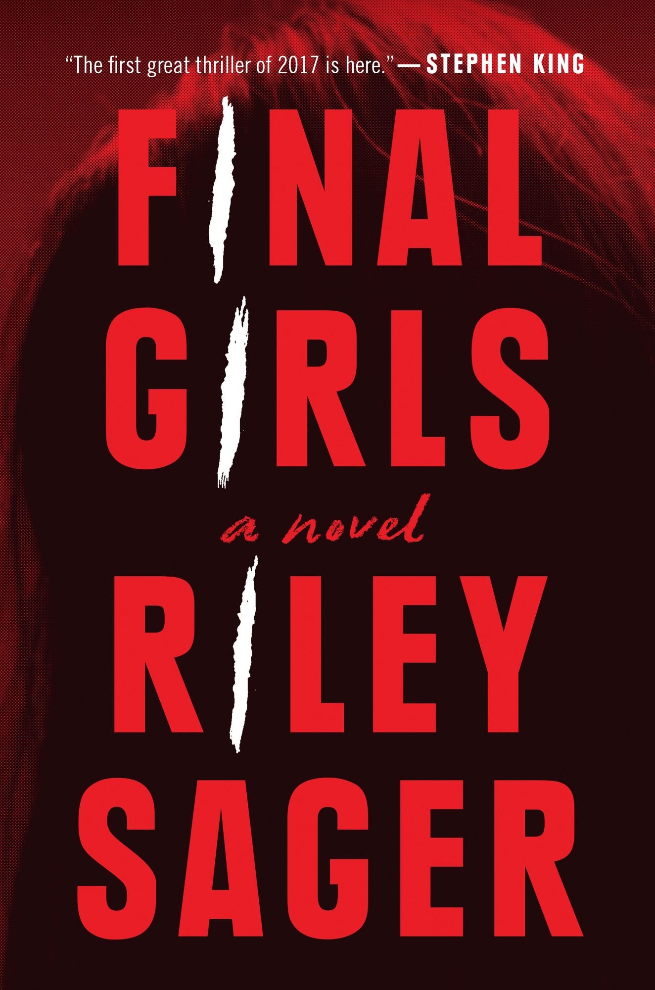 Final Girls: A Novel