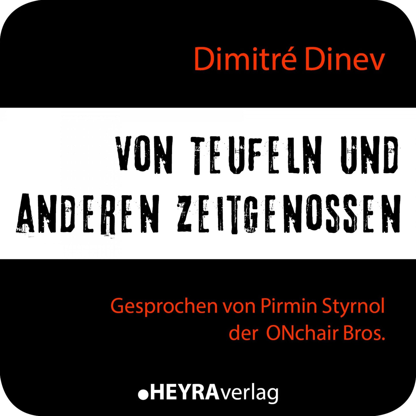 Von Teufeln und anderen Zeitgenossen
