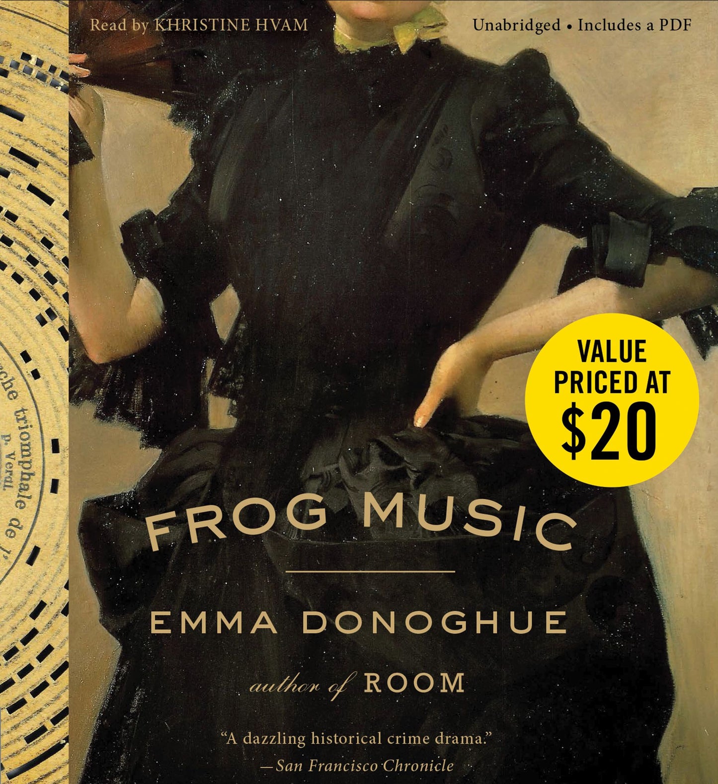 Frog Music: A Novel