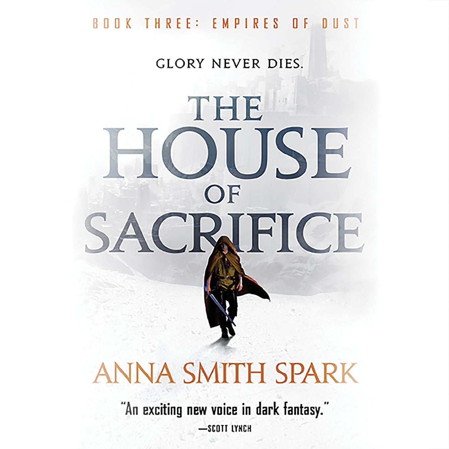 The House of Sacrifice: Book Three: Empires of Dust