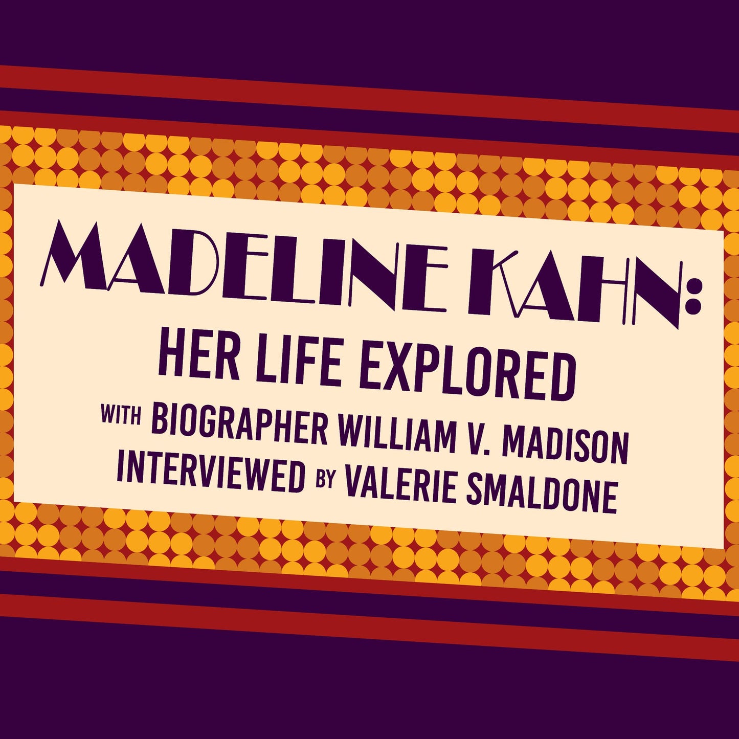 Madeline Kahn: Her Life Explored