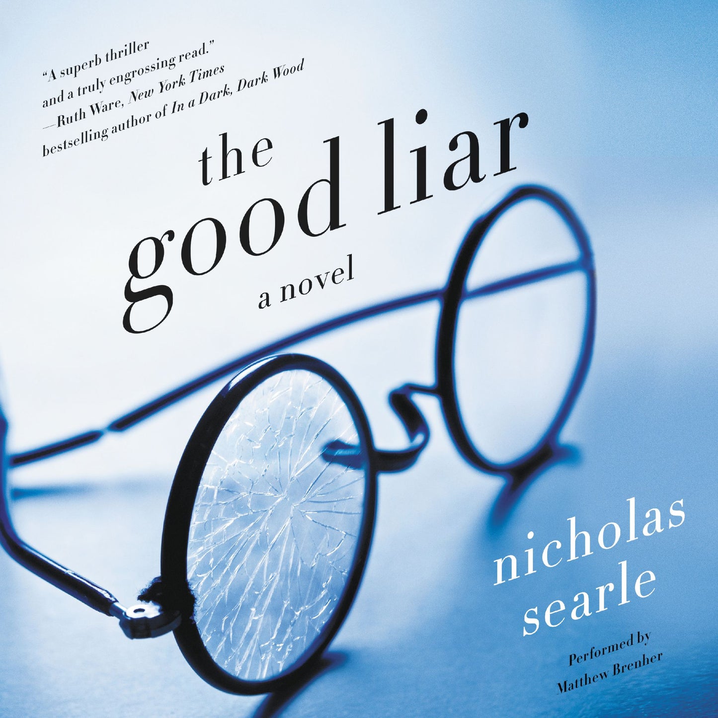 The Good Liar: A Novel