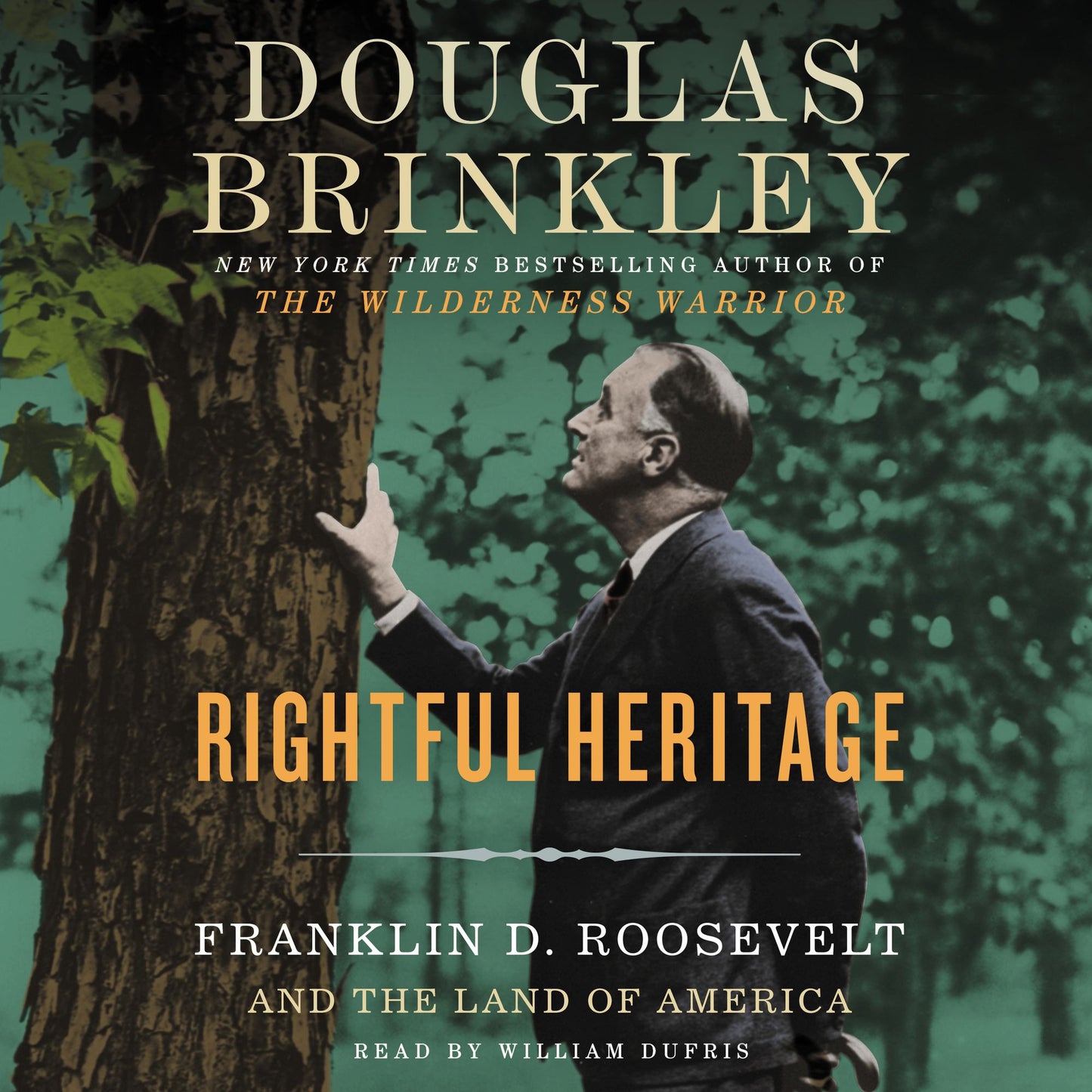 Rightful Heritage: Franklin D. Roosevelt and the Land of America