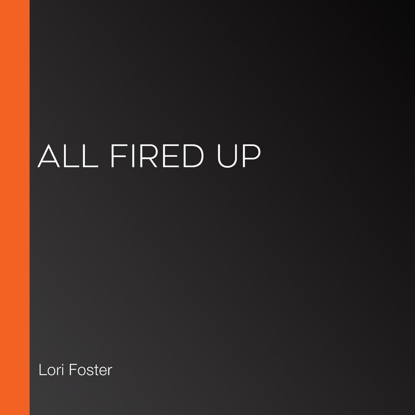 All Fired Up