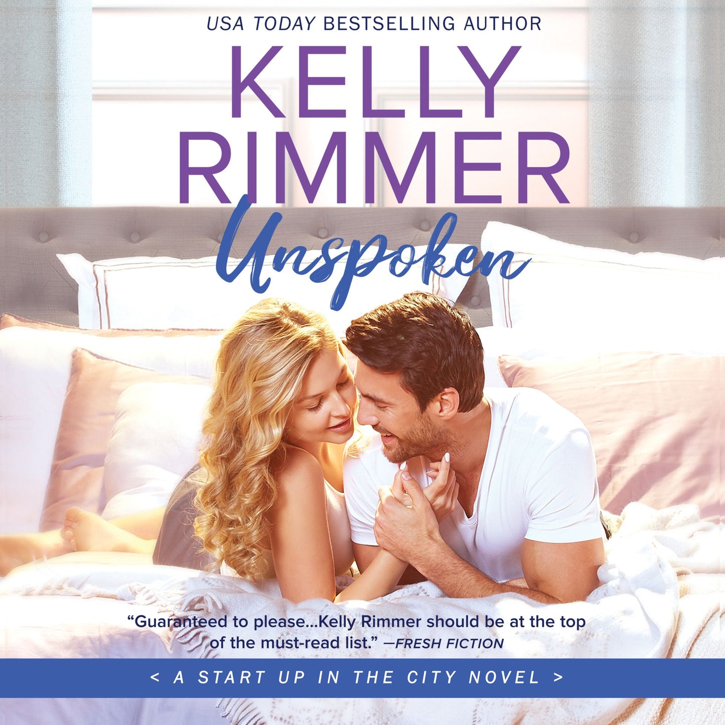 Unspoken: A Start Up in the City Novel