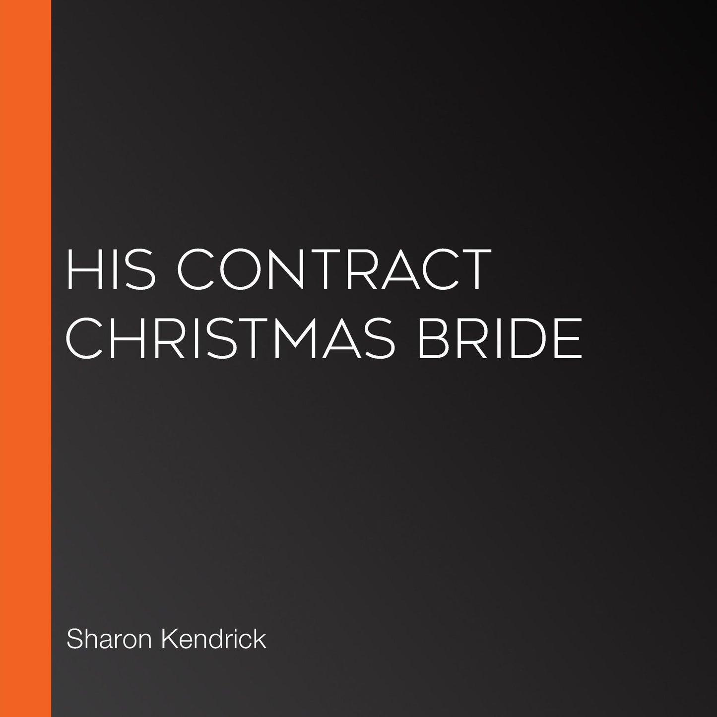His Contract Christmas Bride