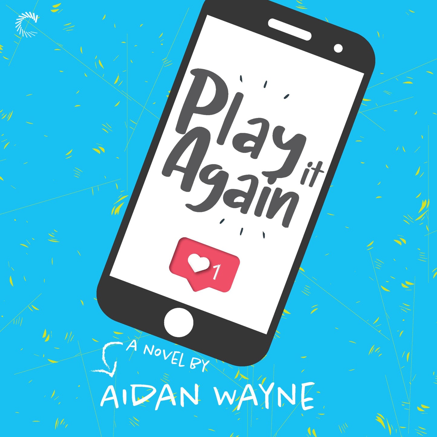 Play It Again: A Novel