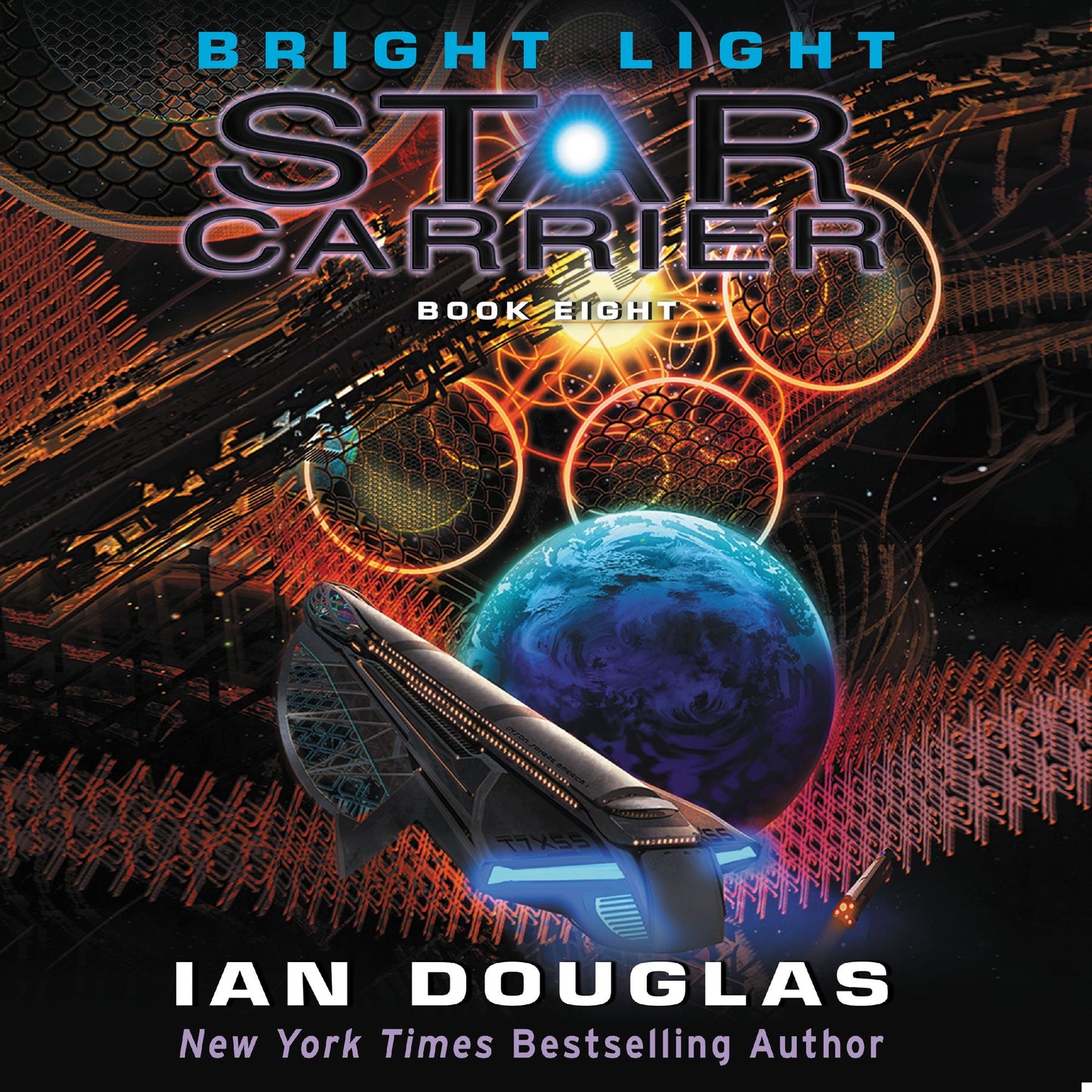 Bright Light: Star Carrier, Book 8
