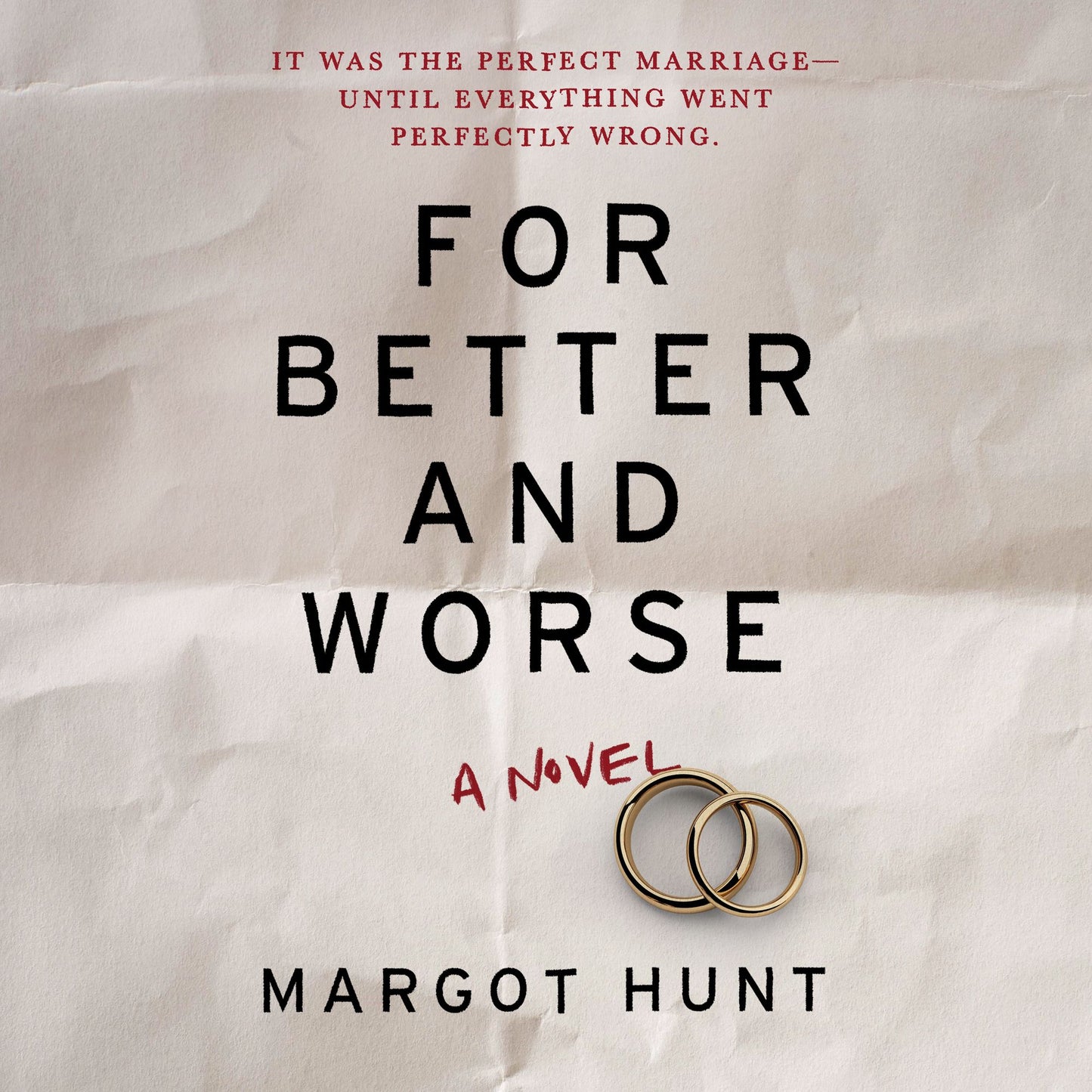 For Better and Worse: A Novel