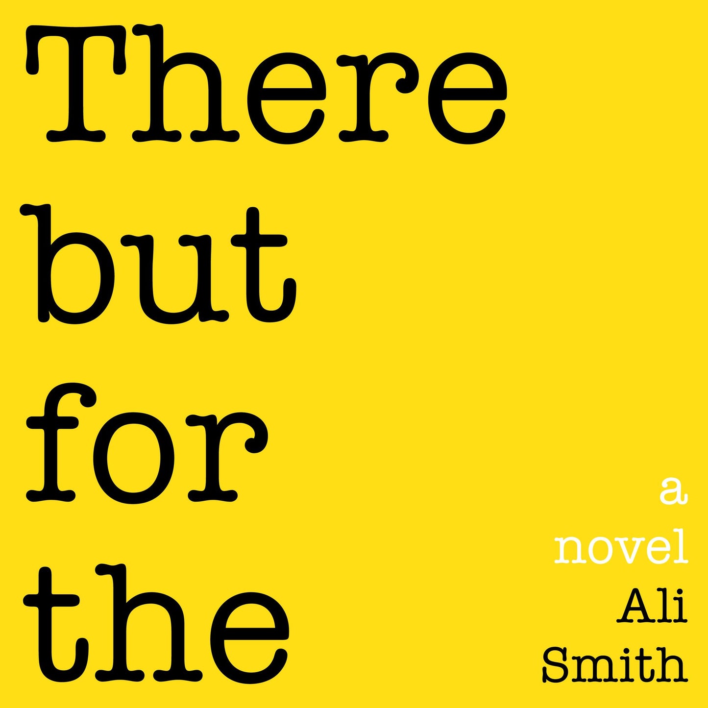 There But For The: a novel