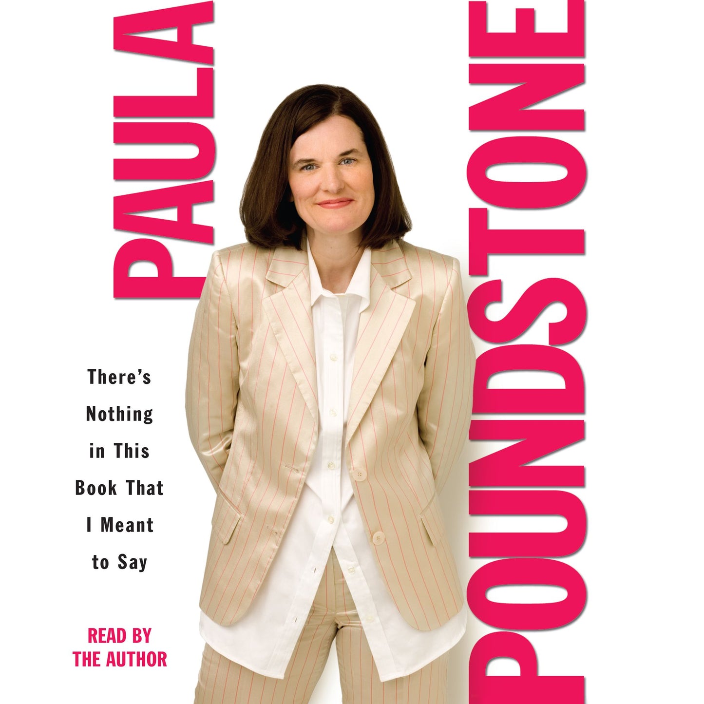 There's Nothing in This Book That I Meant to Say (Abridged)