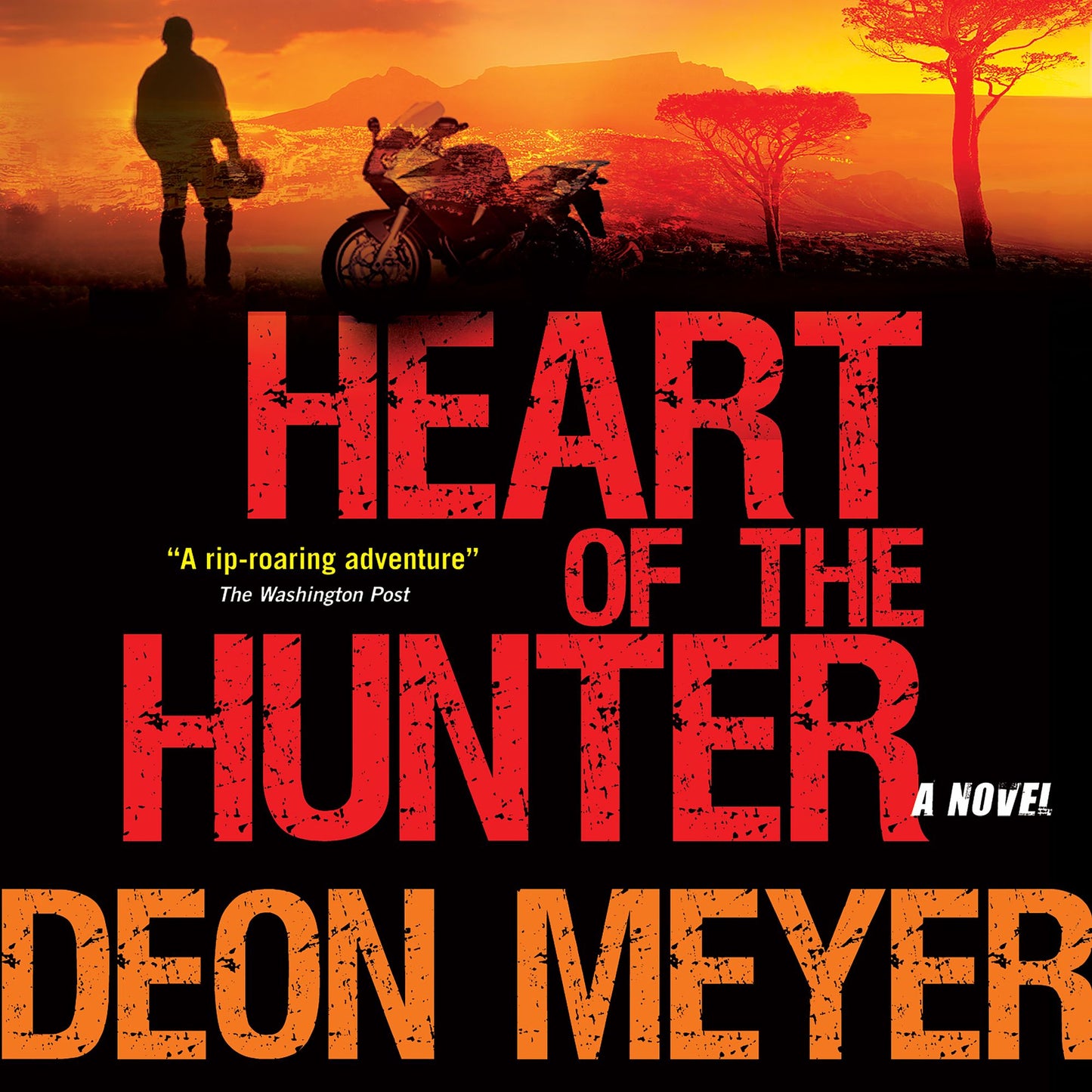 Heart of the Hunter: A Novel