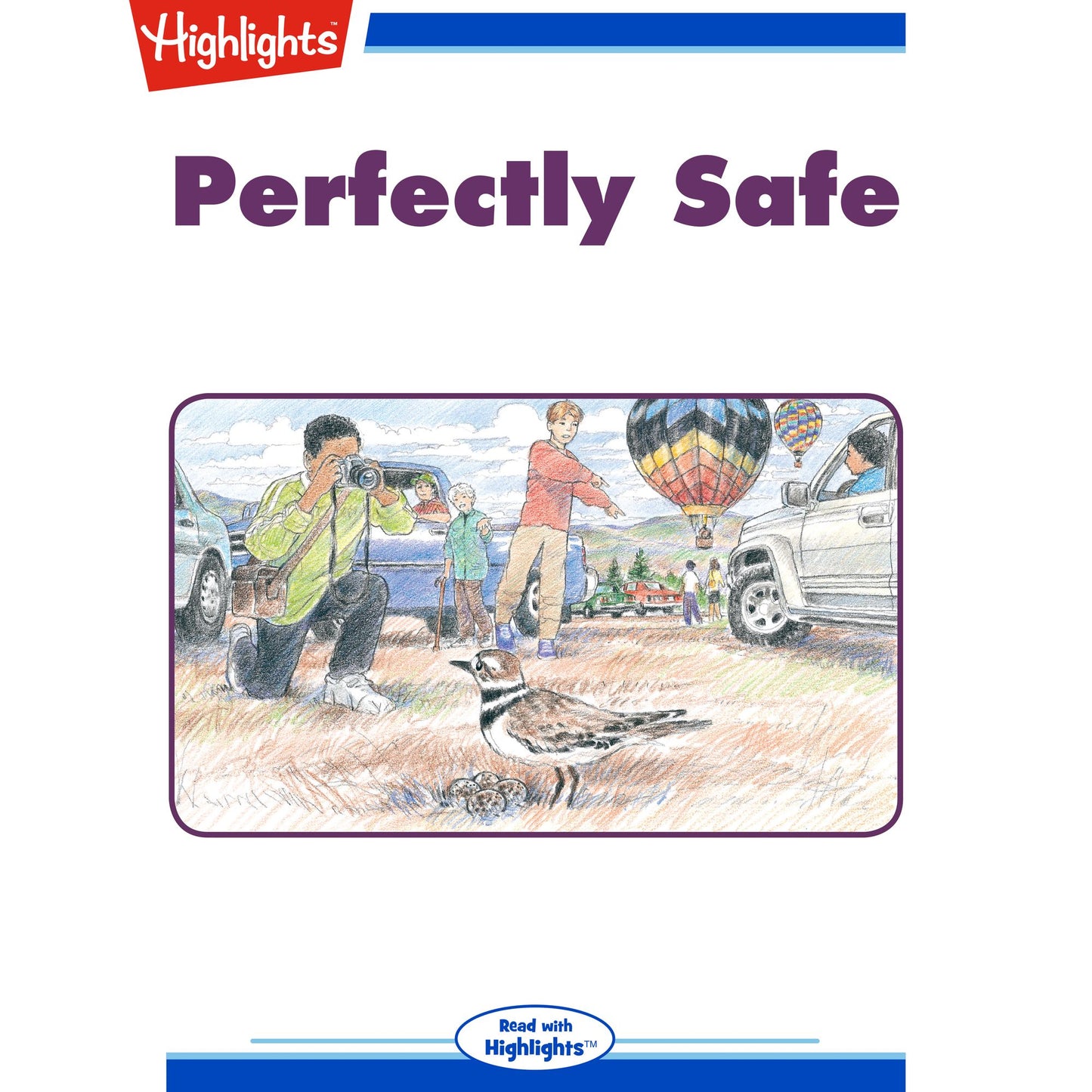 Perfectly Safe