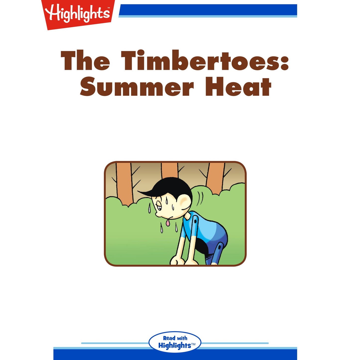 Summer Heat: The Timbertoes