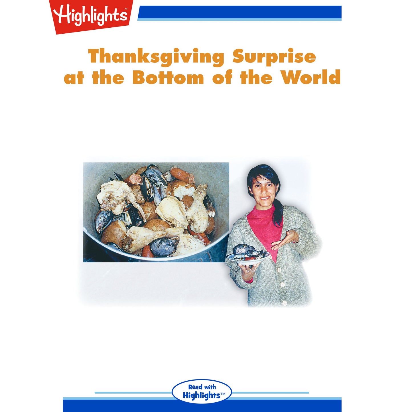 Thanksgiving Surprise at the Bottom of the World
