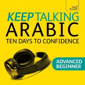 Keep Talking Arabic - Ten Days to Confidence