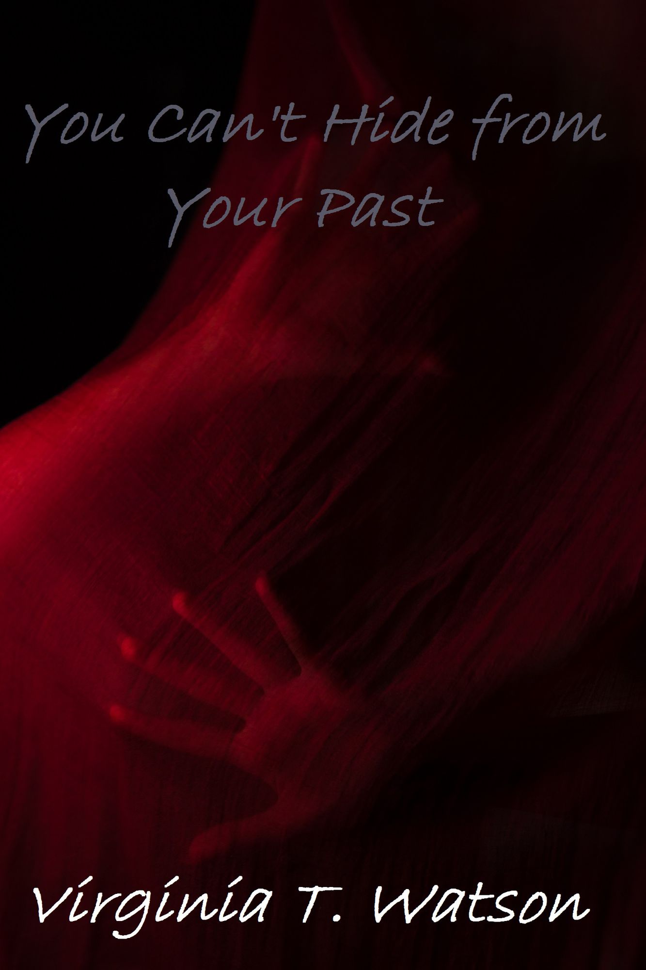 You Can't Hide from Your Past