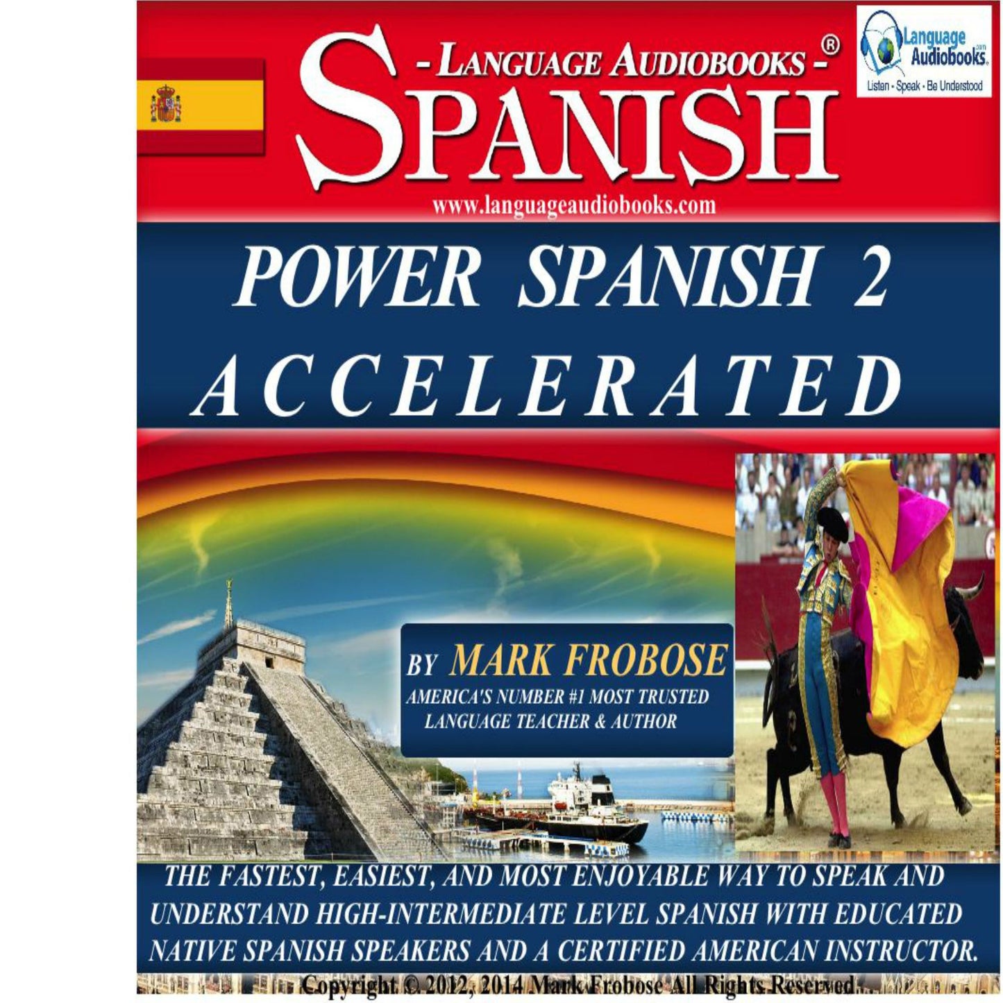 Power Spanish 2 Accelerated: The Fastest, Easiest, and Most Enjoyable Way to Speak and Understand High-Intermediate Level Spanish with Educated Native Speakers and a Certified American Instructor.