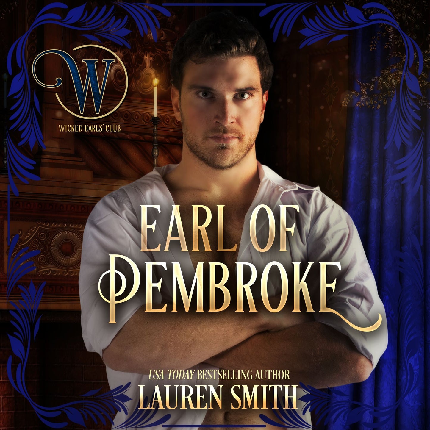 The Earl of Pembroke: The Wicked Earls Club
