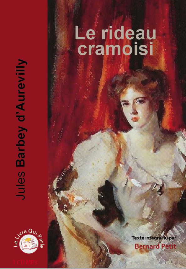 Rideau cramoisi, Le
