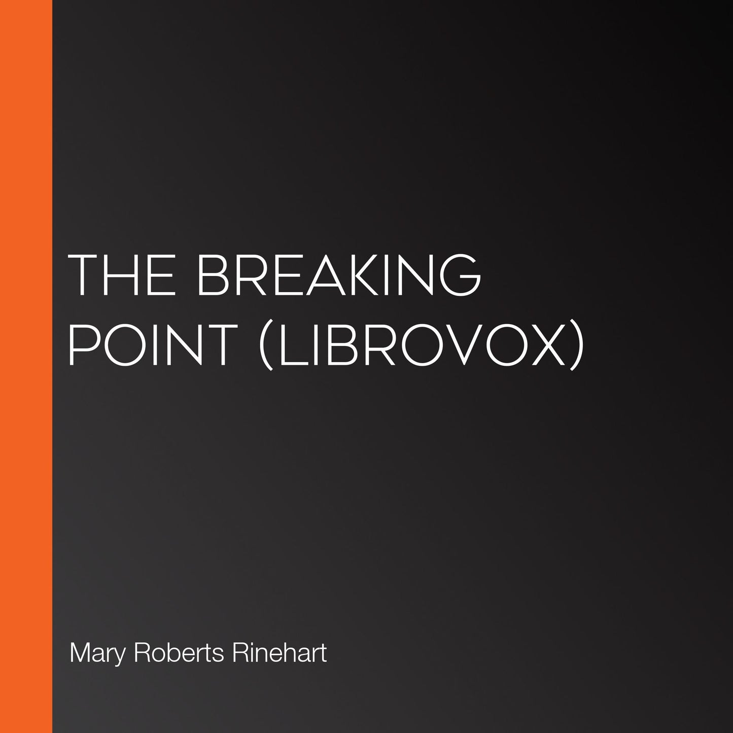Breaking Point, The (Librovox)
