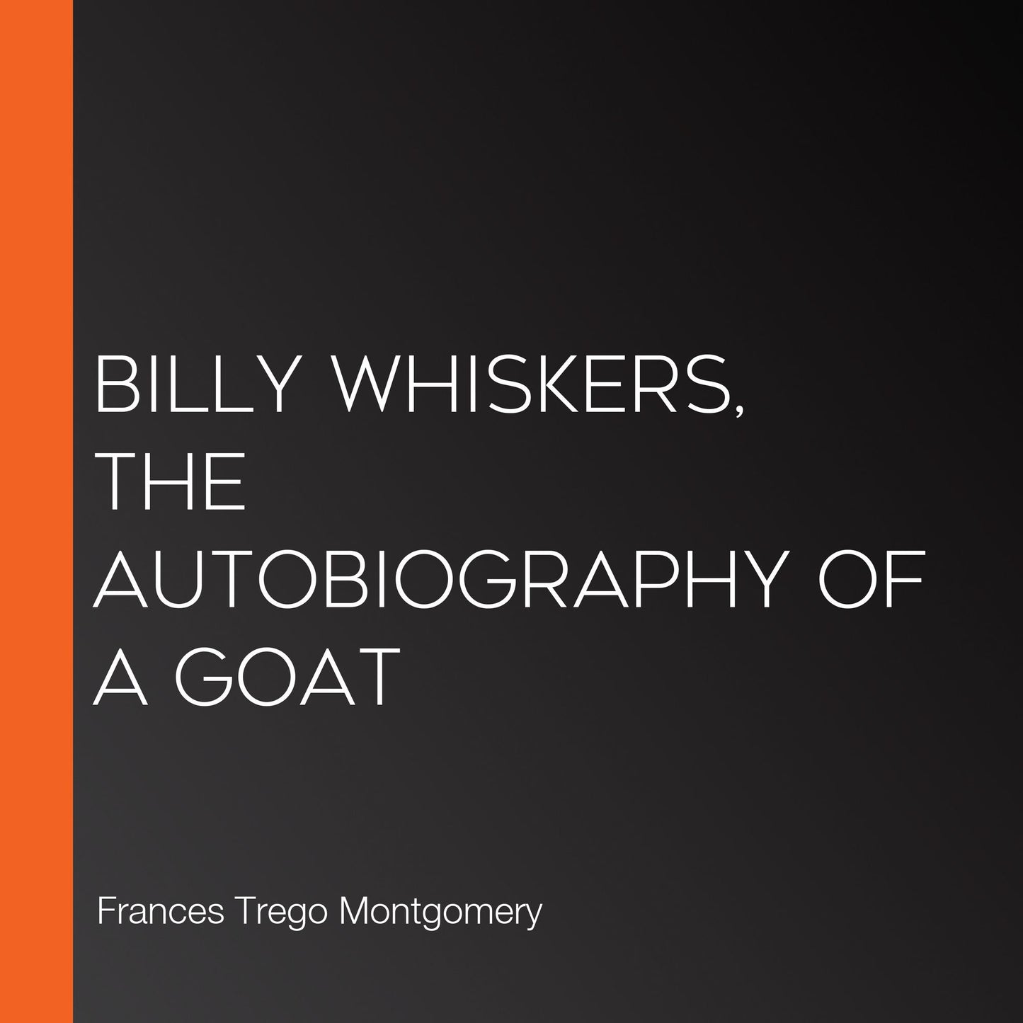 Billy Whiskers, the Autobiography of a Goat