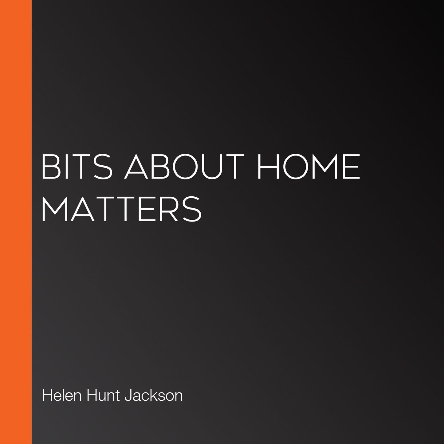Bits About Home Matters