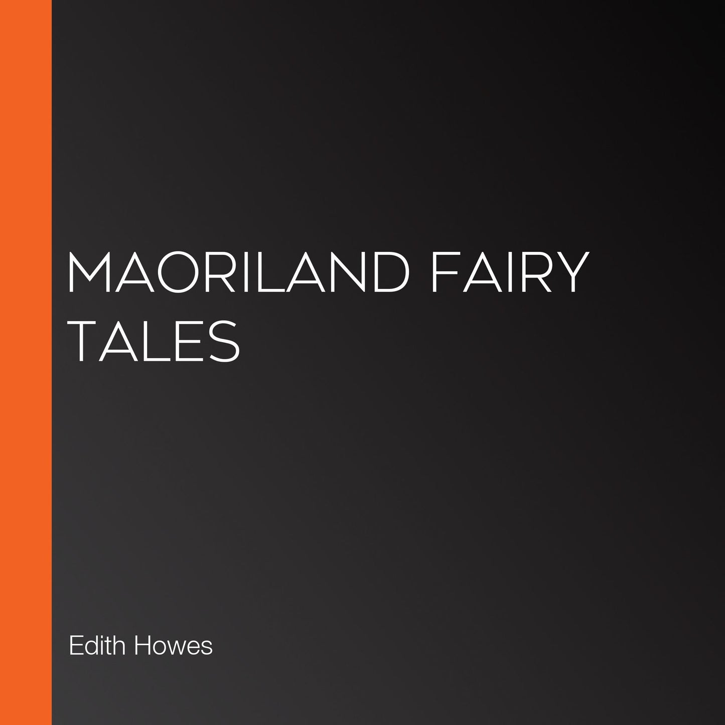 Maoriland Fairy Tales