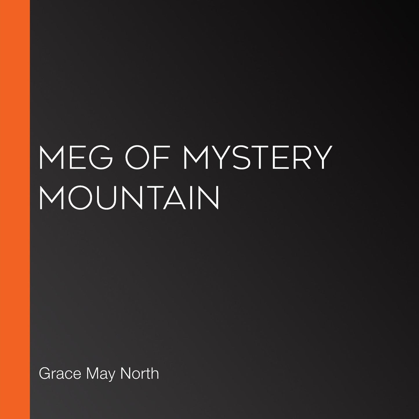 Meg of Mystery Mountain