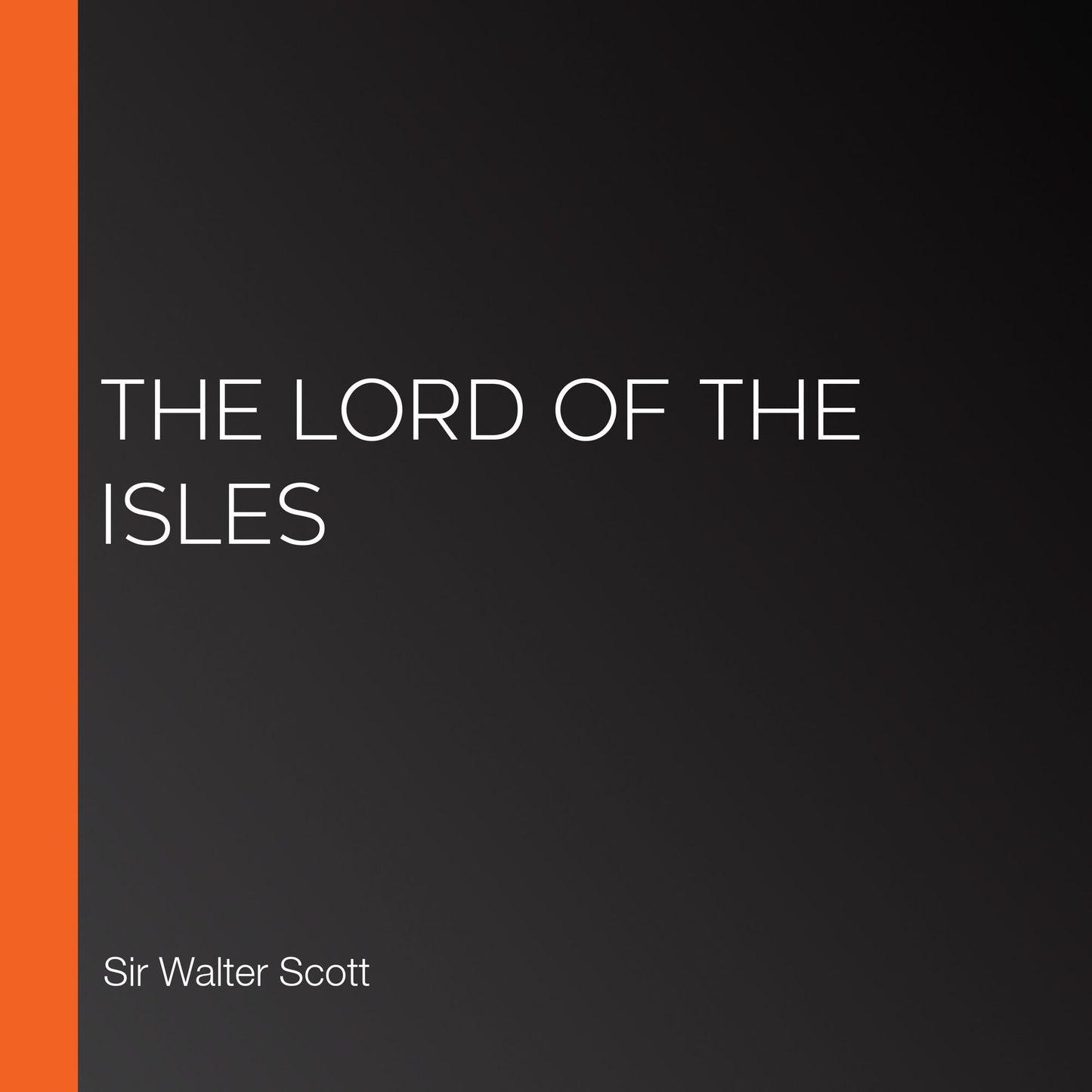 The Lord of the Isles