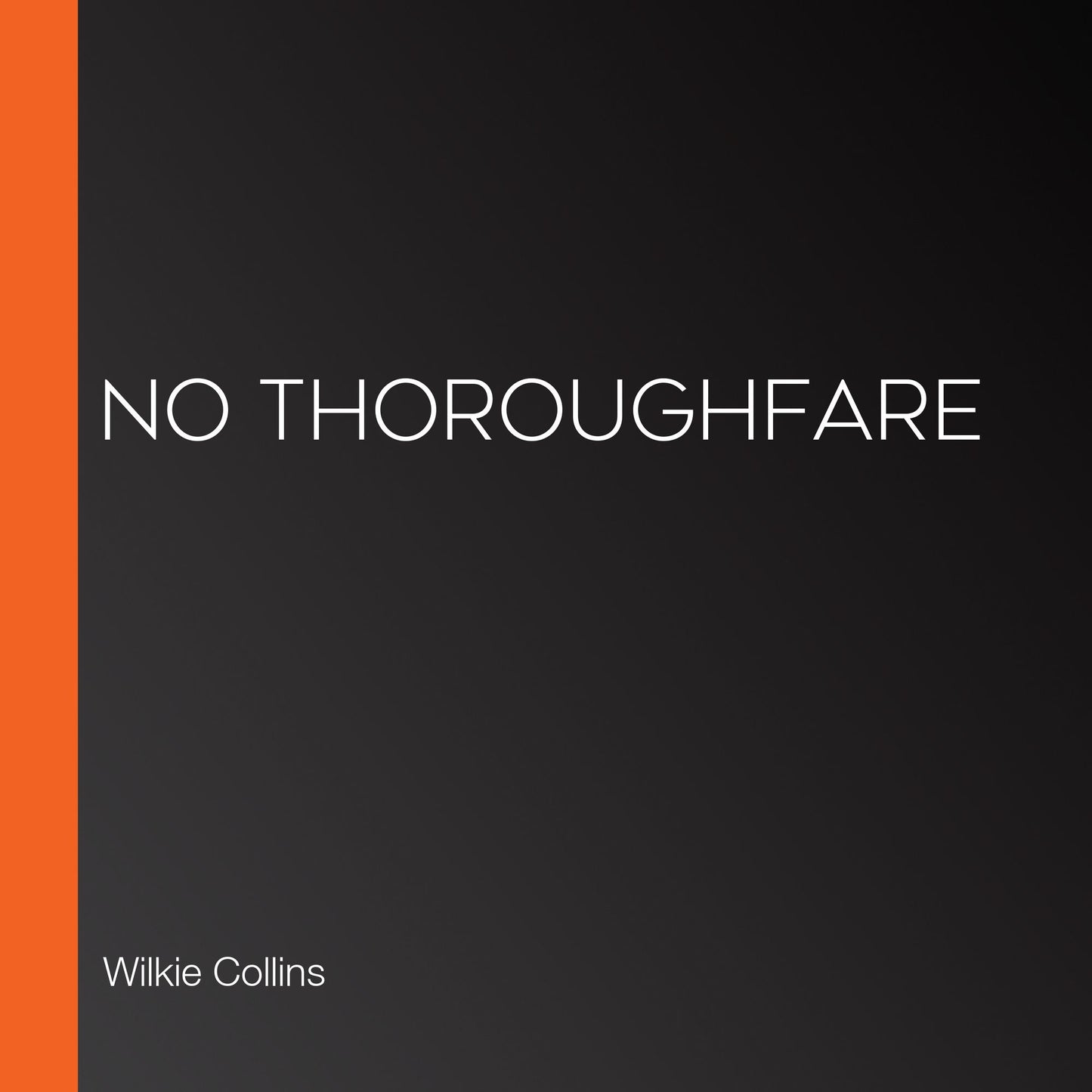 No Thoroughfare
