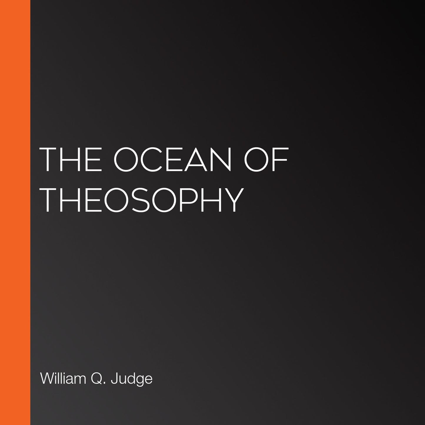 The Ocean of Theosophy