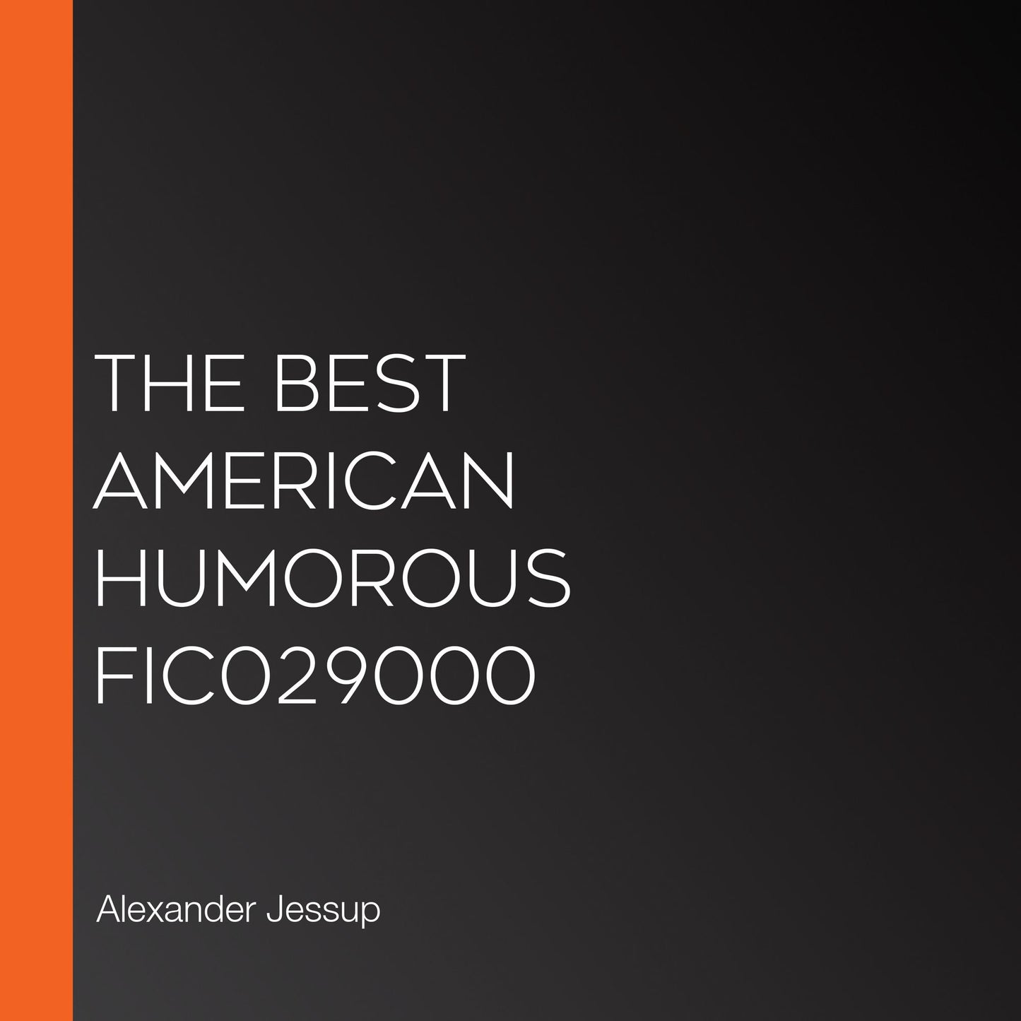 The Best American Humorous FIC029000