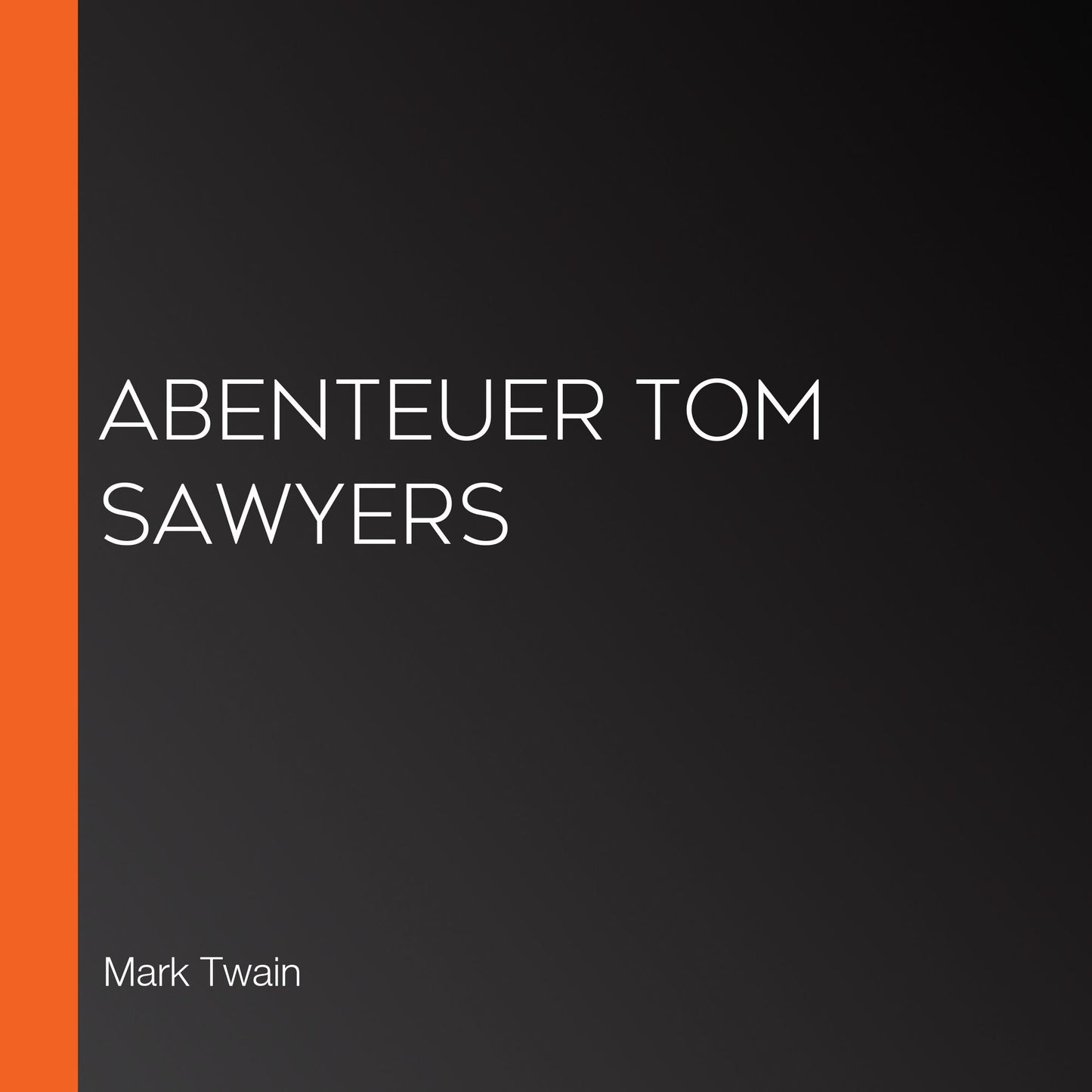 Abenteuer Tom Sawyers
