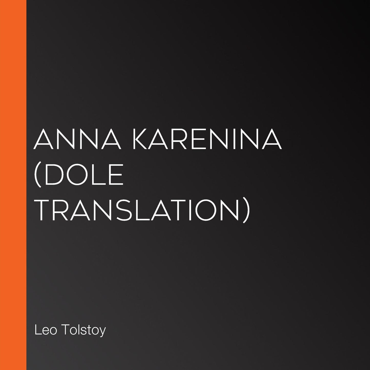 Anna Karenina (Dole translation)